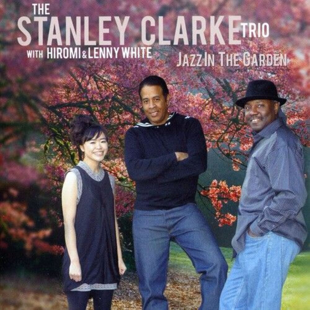 Stanley Clarke - Jazz in the Garden  CD